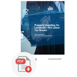 Property Investing for Landlords - The Latest Tax Breaks (PDF)